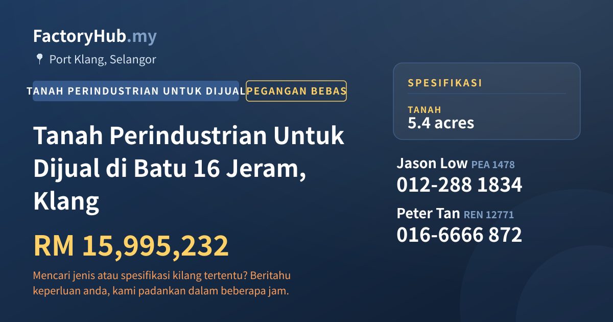 Tanah Untuk Dijual - Tanah Perindustrian Untuk Dijual di Batu 16 Jeram, Klang - Port Klang, Selangor
