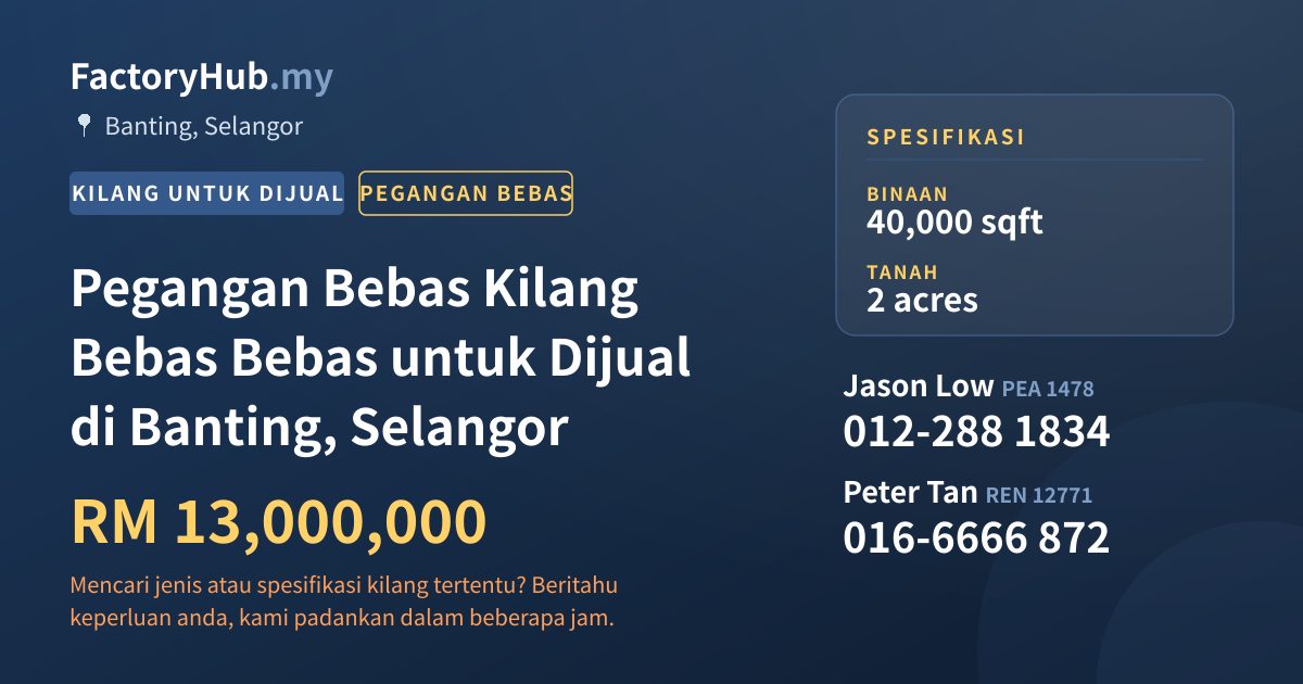 Kilang Untuk Dijual - Pegangan Bebas Kilang Bebas Bebas untuk Dijual di Banting, Selangor - Banting, Selangor