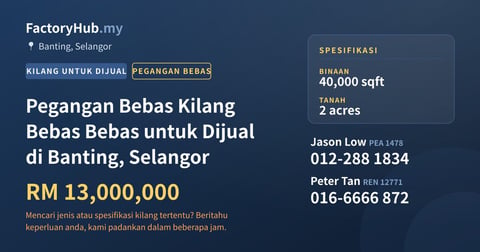 Kilang Untuk Dijual - Pegangan Bebas Kilang Bebas Bebas untuk Dijual di Banting, Selangor - Banting, Selangor
