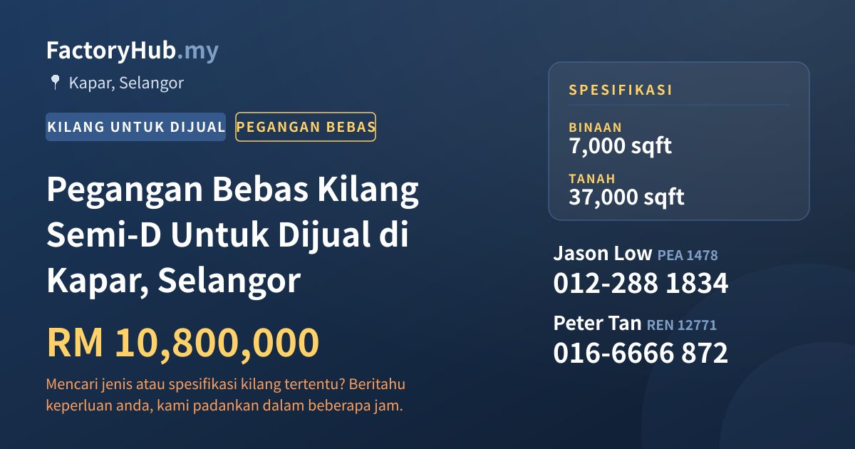 Kilang Untuk Dijual - Pegangan Bebas Kilang Semi-D Untuk Dijual di Kapar, Selangor - Kapar, Selangor