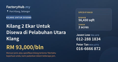 Kilang Untuk Disewa - Kilang 2 Ekar Untuk Disewa di Pelabuhan Utara Klang - Port Klang, Selangor