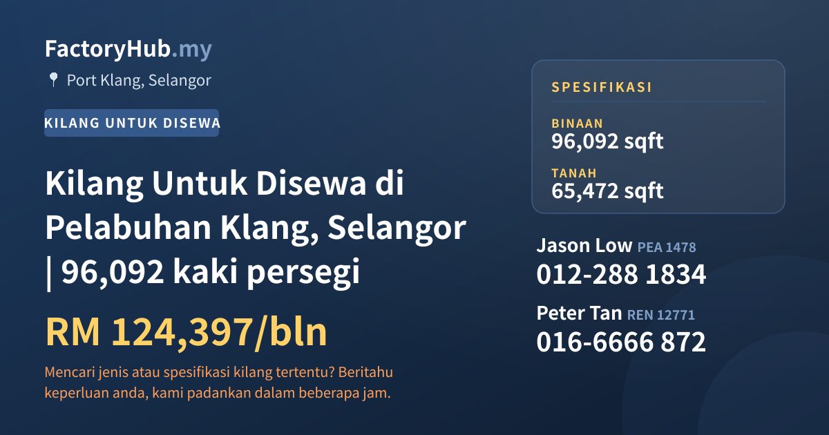 Kilang Untuk Disewa - Kilang Untuk Disewa di Pelabuhan Klang, Selangor | 96,092 kaki persegi - Port Klang, Selangor