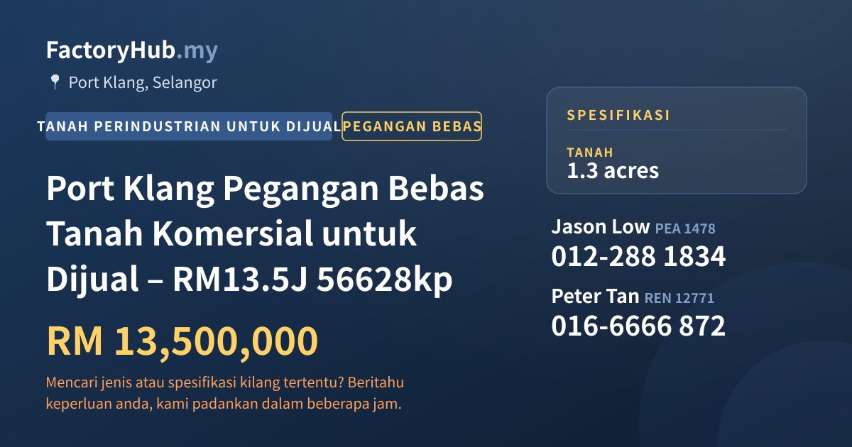Tanah Untuk Dijual - Port Klang Pegangan Bebas Tanah Komersial untuk Dijual – RM13.5J 56628kp - Port Klang, Selangor