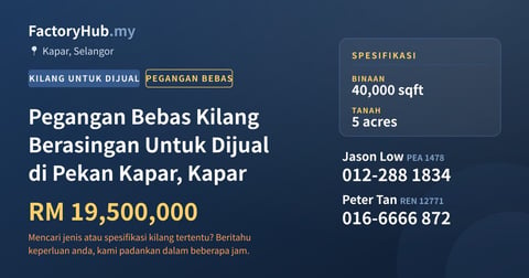 Kilang Untuk Dijual - Pegangan Bebas Kilang Berasingan Untuk Dijual di Pekan Kapar, Kapar - Kapar, Selangor