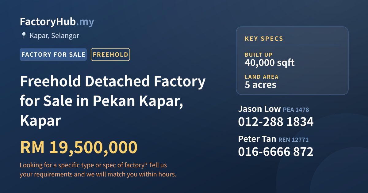 Factory For Sale - Freehold Detached Factory for Sale in Pekan Kapar, Kapar - Kapar, Selangor