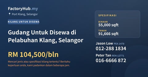 Kilang Untuk Disewa - Gudang Untuk Disewa di Pelabuhan Klang, Selangor - Port Klang, Selangor