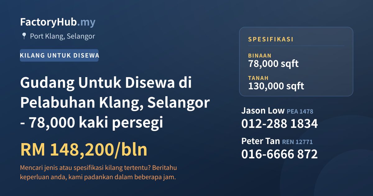 Kilang Untuk Disewa - Gudang Untuk Disewa di Pelabuhan Klang, Selangor - 78,000 kaki persegi - Port Klang, Selangor