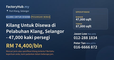 Kilang Untuk Disewa - Kilang Untuk Disewa di Pelabuhan Klang, Selangor - 47,000 kaki persegi - Port Klang, Selangor