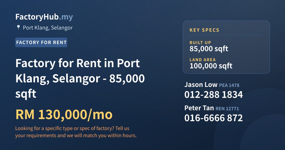 Factory For Rent - Factory for Rent in Port Klang, Selangor - 85,000 sqft - Port Klang, Selangor
