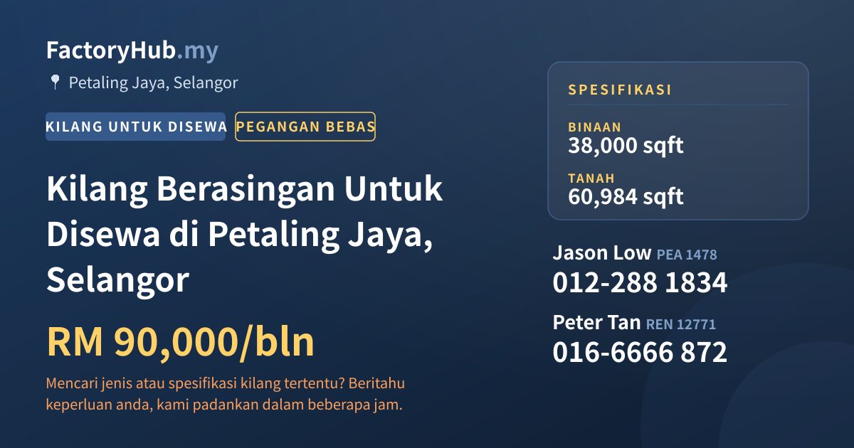 Kilang Untuk Disewa - Kilang Berasingan Untuk Disewa di Petaling Jaya, Selangor - Petaling Jaya, Selangor