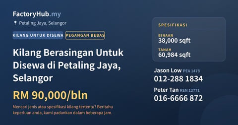 Kilang Untuk Disewa - Kilang Berasingan Untuk Disewa di Petaling Jaya, Selangor - Petaling Jaya, Selangor