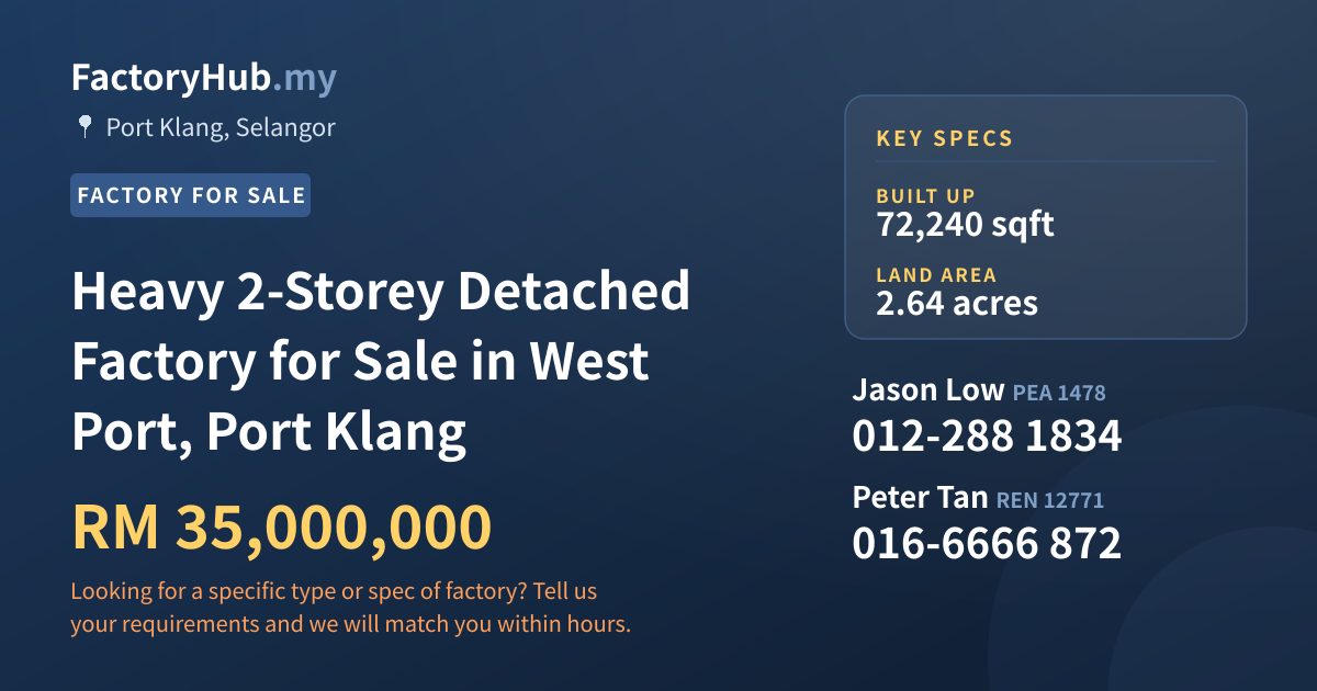 Factory For Sale - Heavy 2-Storey Detached Factory for Sale in West Port, Port Klang - Port Klang, Selangor