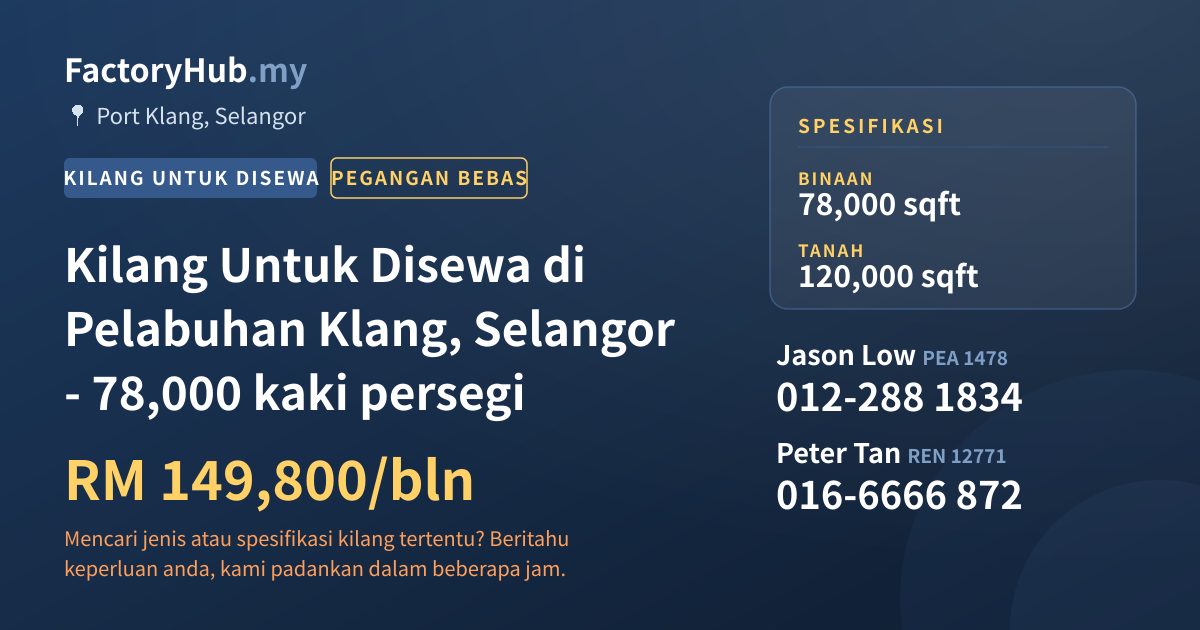 Kilang Untuk Disewa - Kilang Untuk Disewa di Pelabuhan Klang, Selangor - 78,000 kaki persegi - Port Klang, Selangor