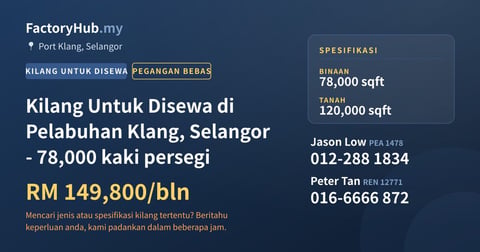 Kilang Untuk Disewa - Kilang Untuk Disewa di Pelabuhan Klang, Selangor - 78,000 kaki persegi - Port Klang, Selangor