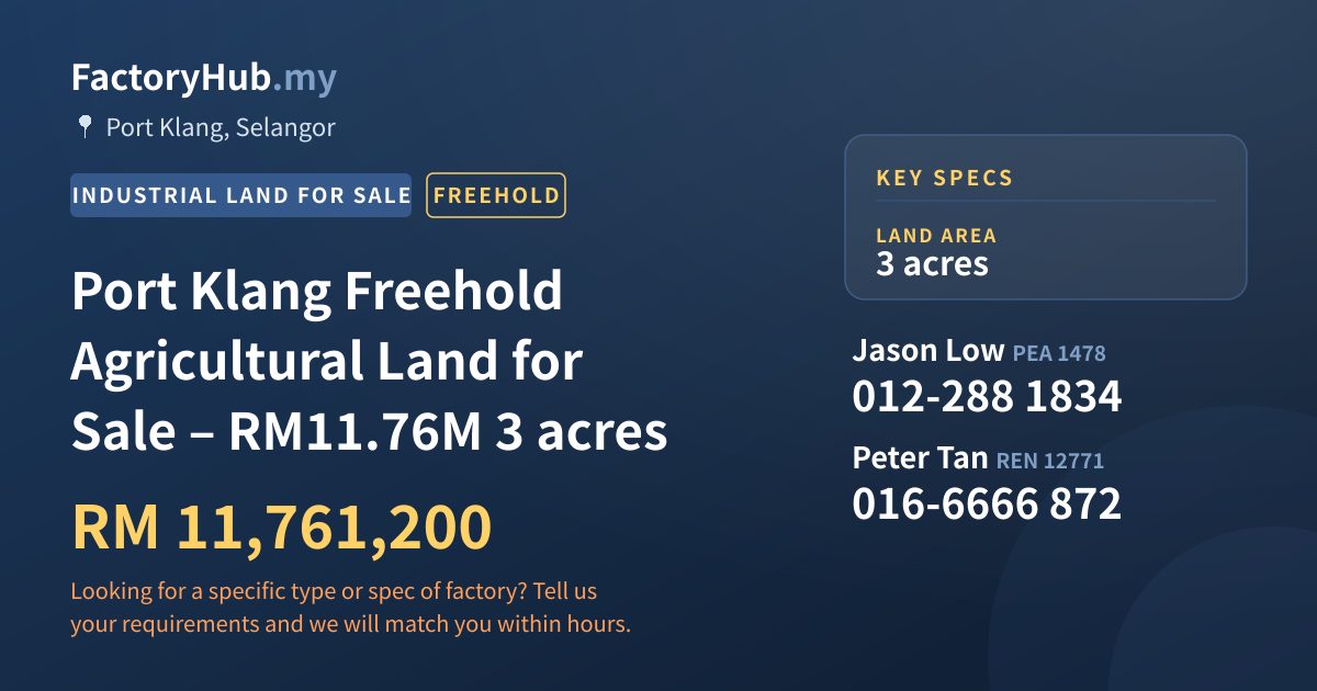 Land For Sale - Port Klang Freehold Agricultural Land for Sale – RM11.76M 3 acres - Port Klang, Selangor