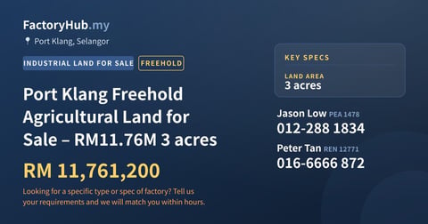 Land For Sale - Port Klang Freehold Agricultural Land for Sale – RM11.76M 3 acres - Port Klang, Selangor