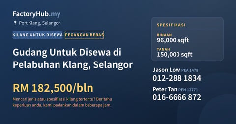 Kilang Untuk Disewa - Gudang Untuk Disewa di Pelabuhan Klang, Selangor - Port Klang, Selangor