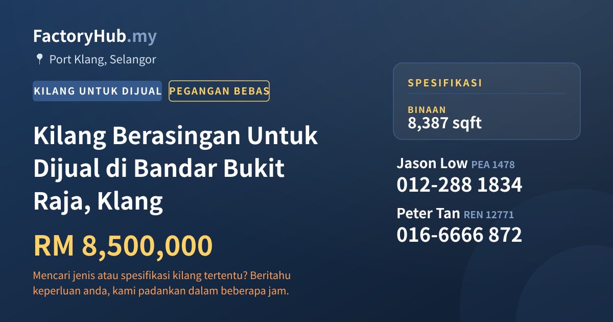 Kilang Untuk Dijual - Kilang Berasingan Untuk Dijual di Bandar Bukit Raja, Klang - Port Klang, Selangor