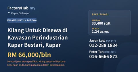 Kilang Untuk Disewa - Kilang Untuk Disewa di Kawasan Perindustrian Kapar Bestari, Kapar - Kapar, Selangor