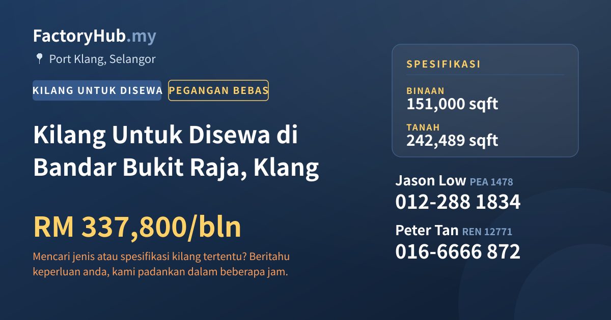 Kilang Untuk Disewa - Kilang Untuk Disewa di Bandar Bukit Raja, Klang - Port Klang, Selangor