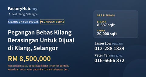 Kilang Untuk Dijual - Pegangan Bebas Kilang Berasingan Untuk Dijual di Klang, Selangor - Port Klang, Selangor