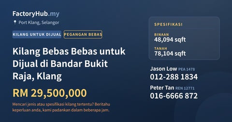 Kilang Untuk Dijual - Kilang Bebas Bebas untuk Dijual di Bandar Bukit Raja, Klang - Port Klang, Selangor