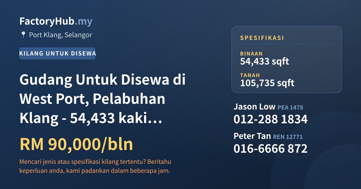 Kilang Untuk Disewa - Gudang Untuk Disewa di West Port, Pelabuhan Klang - 54,433 kaki persegi - Port Klang, Selangor