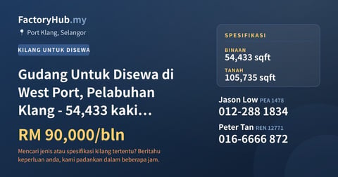 Kilang Untuk Disewa - Gudang Untuk Disewa di West Port, Pelabuhan Klang - 54,433 kaki persegi - Port Klang, Selangor