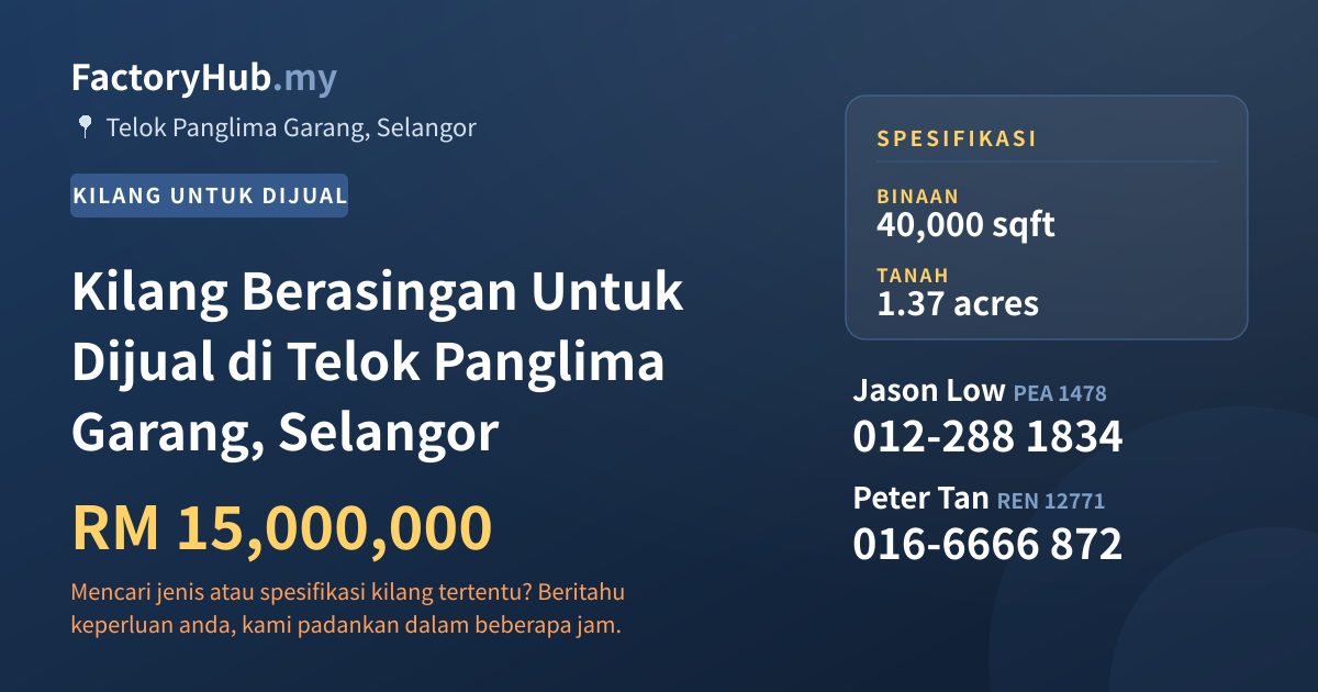 Kilang Untuk Dijual - Kilang Berasingan Untuk Dijual di Telok Panglima Garang, Selangor - Telok Panglima Garang, Selangor