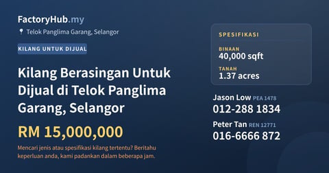 Kilang Untuk Dijual - Kilang Berasingan Untuk Dijual di Telok Panglima Garang, Selangor - Telok Panglima Garang, Selangor