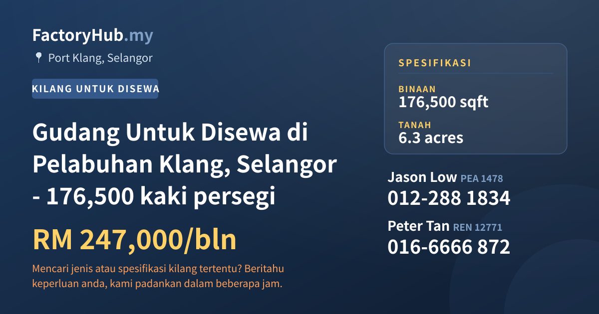 Kilang Untuk Disewa - Gudang Untuk Disewa di Pelabuhan Klang, Selangor - 176,500 kaki persegi - Port Klang, Selangor