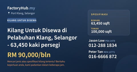 Kilang Untuk Disewa - Kilang Untuk Disewa di Pelabuhan Klang, Selangor - 63,450 kaki persegi - Port Klang, Selangor