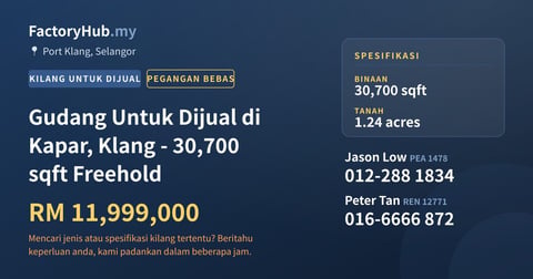Kilang Untuk Dijual - Gudang Untuk Dijual di Kapar, Klang - 30,700 sqft Freehold - Port Klang, Selangor