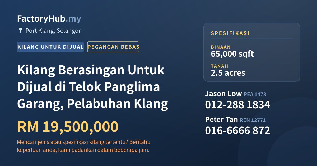 Kilang Untuk Dijual - Kilang Berasingan Untuk Dijual di Telok Panglima Garang, Pelabuhan Klang - Port Klang, Selangor