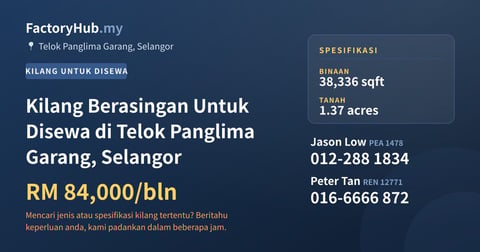 Kilang Untuk Disewa - Kilang Berasingan Untuk Disewa di Telok Panglima Garang, Selangor - Telok Panglima Garang, Selangor