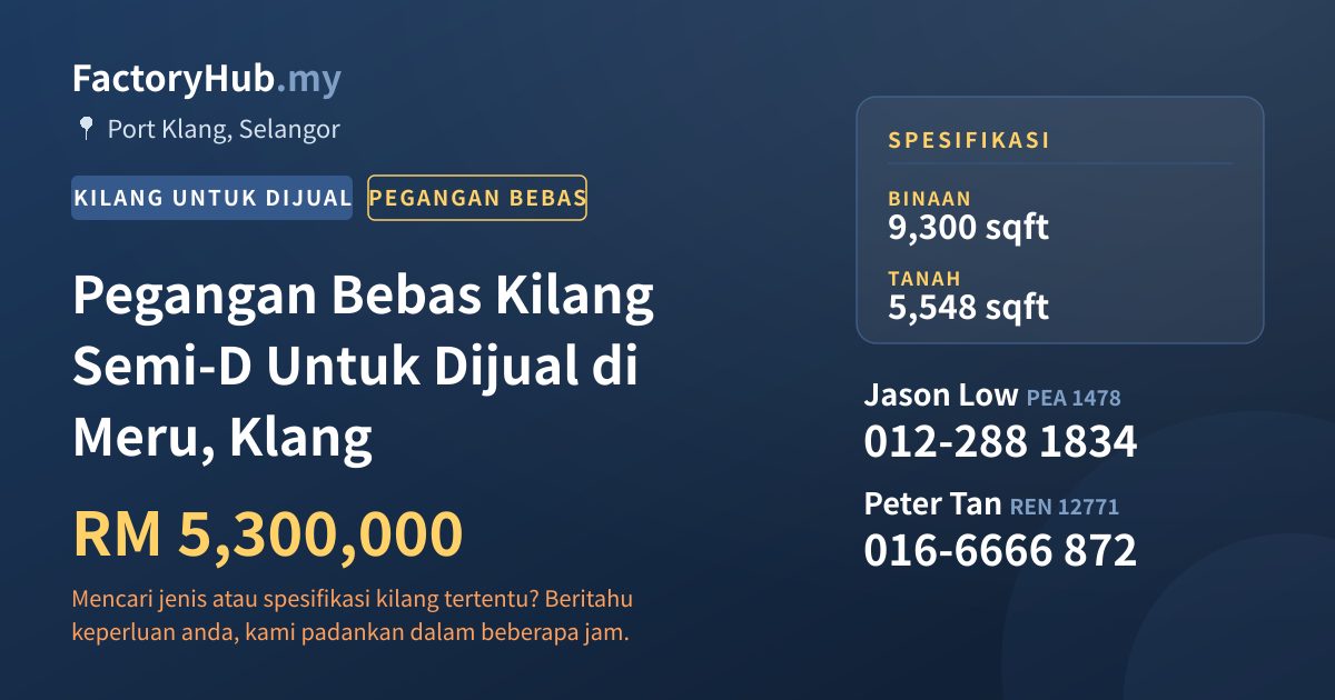 Kilang Untuk Dijual - Pegangan Bebas Kilang Semi-D Untuk Dijual di Meru, Klang - Port Klang, Selangor