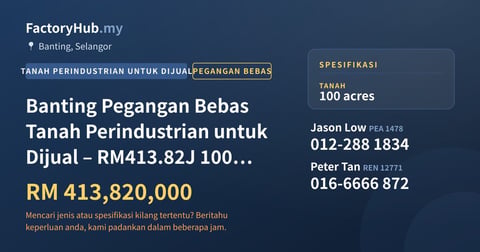 Tanah Untuk Dijual - Banting Pegangan Bebas Tanah Perindustrian untuk Dijual – RM413.82J 100 ekar - Banting, Selangor