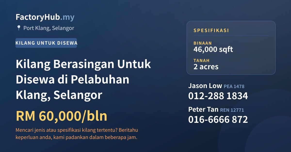 Kilang Untuk Disewa - Kilang Berasingan Untuk Disewa di Pelabuhan Klang, Selangor - Port Klang, Selangor