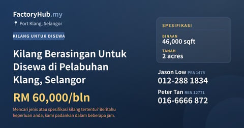 Kilang Untuk Disewa - Kilang Berasingan Untuk Disewa di Pelabuhan Klang, Selangor - Port Klang, Selangor