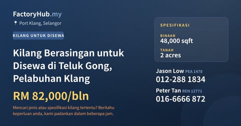Kilang Untuk Disewa - Kilang Berasingan untuk Disewa di Teluk Gong, Pelabuhan Klang - Port Klang, Selangor
