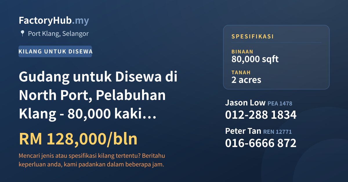 Kilang Untuk Disewa - Gudang untuk Disewa di North Port, Pelabuhan Klang - 80,000 kaki persegi - Port Klang, Selangor