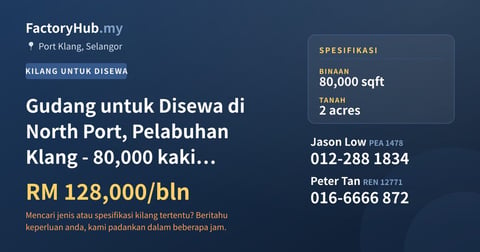 Kilang Untuk Disewa - Gudang untuk Disewa di North Port, Pelabuhan Klang - 80,000 kaki persegi - Port Klang, Selangor