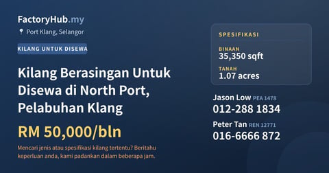 Kilang Untuk Disewa - Kilang Berasingan Untuk Disewa di North Port, Pelabuhan Klang - Port Klang, Selangor