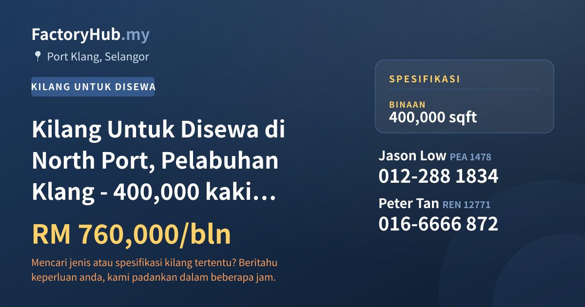 Kilang Untuk Disewa - Kilang Untuk Disewa di North Port, Pelabuhan Klang - 400,000 kaki persegi - Port Klang, Selangor