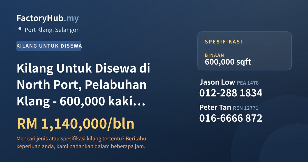 Kilang Untuk Disewa - Kilang Untuk Disewa di North Port, Pelabuhan Klang - 600,000 kaki persegi - Port Klang, Selangor