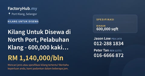 Kilang Untuk Disewa - Kilang Untuk Disewa di North Port, Pelabuhan Klang - 600,000 kaki persegi - Port Klang, Selangor