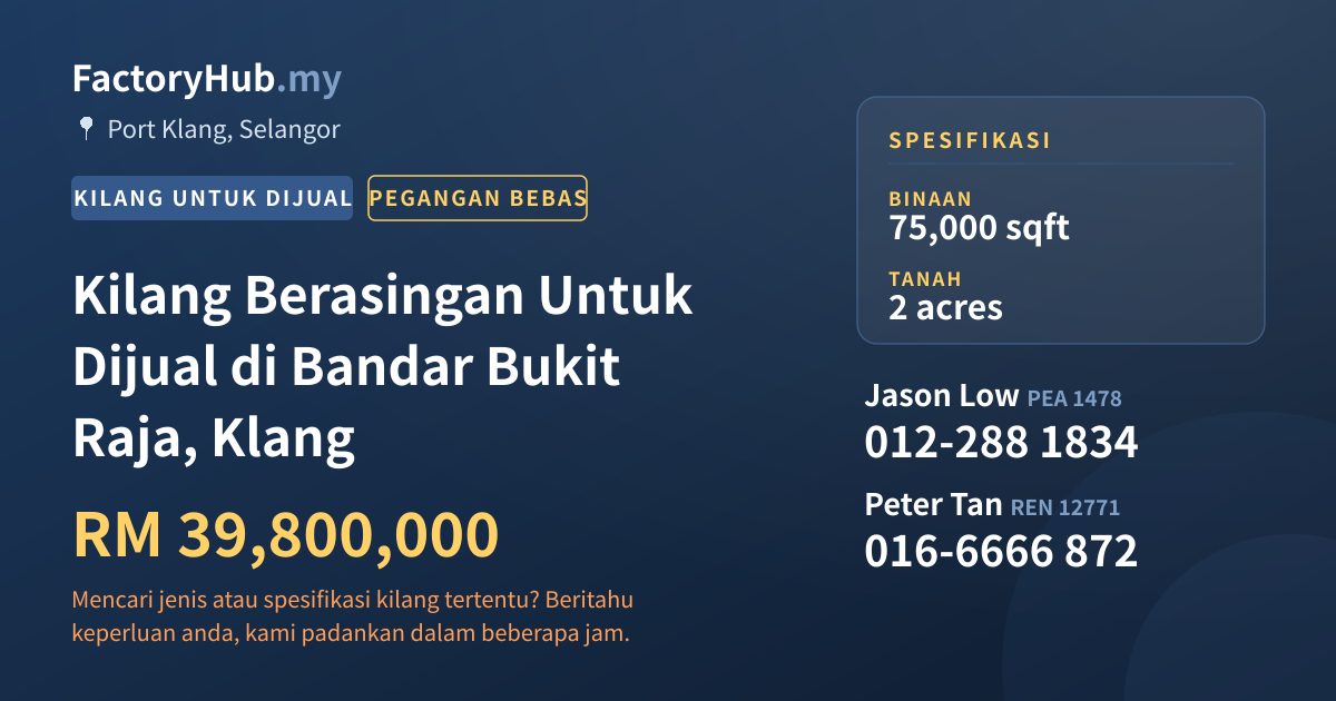 Kilang Untuk Dijual - Kilang Berasingan Untuk Dijual di Bandar Bukit Raja, Klang - Port Klang, Selangor