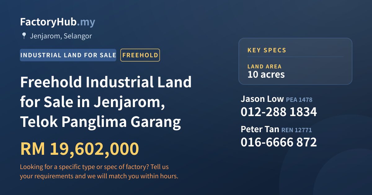 Land For Sale - Freehold Industrial Land for Sale in Jenjarom, Telok Panglima Garang - Jenjarom, Selangor