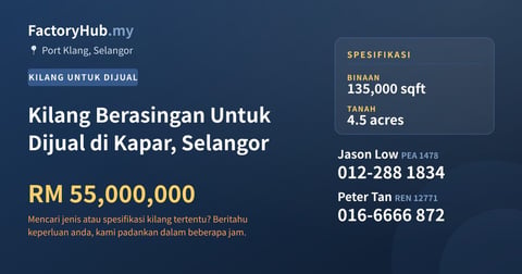 Kilang Untuk Dijual - Kilang Berasingan Untuk Dijual di Kapar, Selangor - Port Klang, Selangor