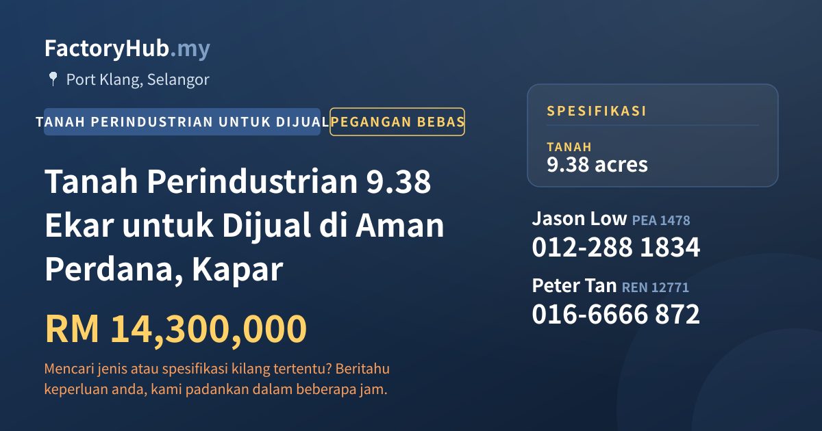Tanah Untuk Dijual - Tanah Perindustrian 9.38 Ekar untuk Dijual di Aman Perdana, Kapar - Port Klang, Selangor